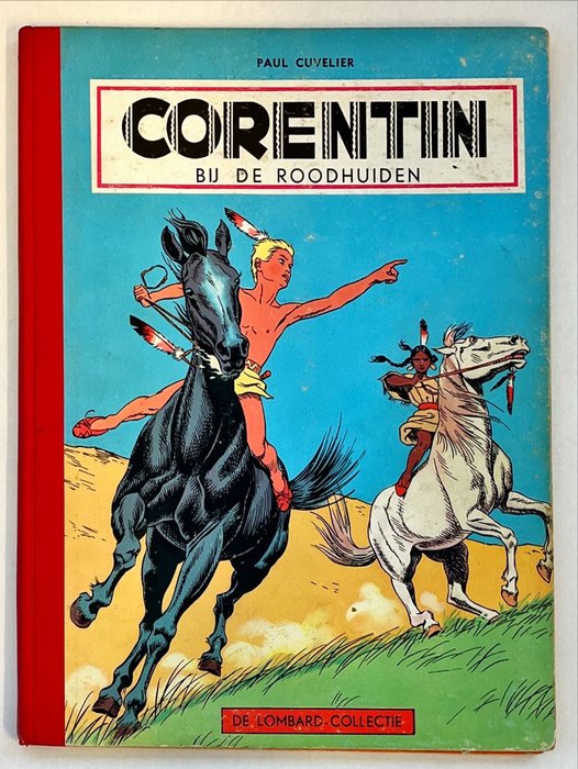 Corentin 22 - Corentin bij de roodhuiden - 1 Album - 第一版 - 1956