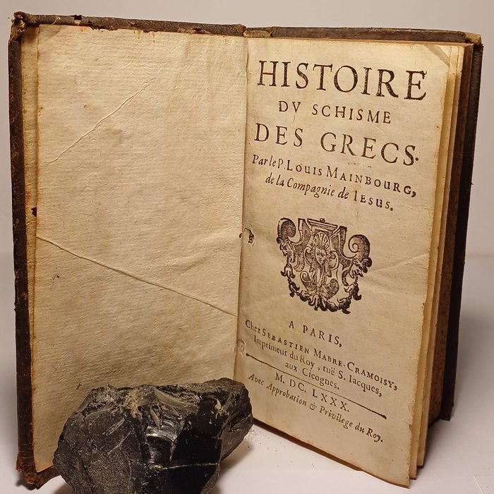 Étienne Pasquier - Histoire Dv Schisme Des Grecs - 1680