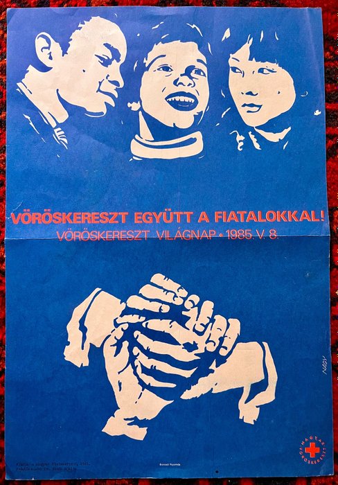 Nagy - 1985 Red Cross advertising poster - pop art - Hungary, Budapest - anii `80