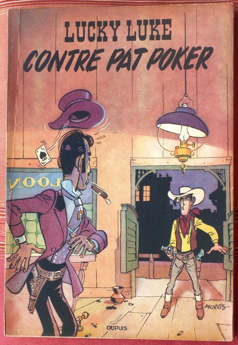 Lucky Luke T5 - Lucky Luke contre Pat Poker - B - 1 Album - Erstausgabe - 1953