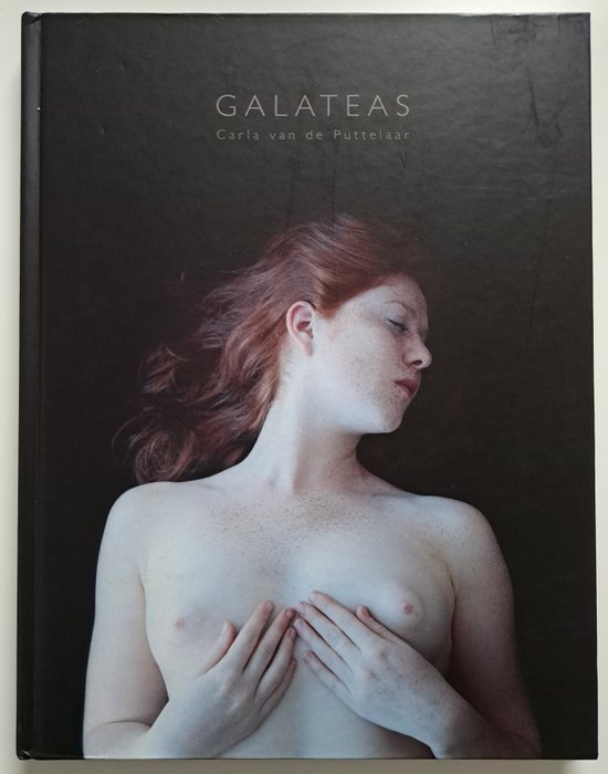 Carla van de Puttelaar - Galateas - 2008
