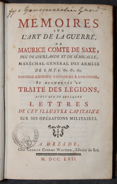Maurice Comte De Saxe - Memoires Sur L`Art De La Guerre - 1757