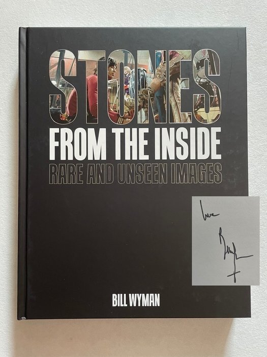 滾石樂團, Bill Wyman - 內部的石頭：罕見且未見的圖像 - 手寫簽名