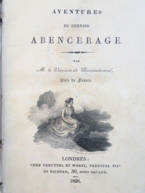 François-René de Chateaubriand - Aventures du dernier Abencerage - 1826