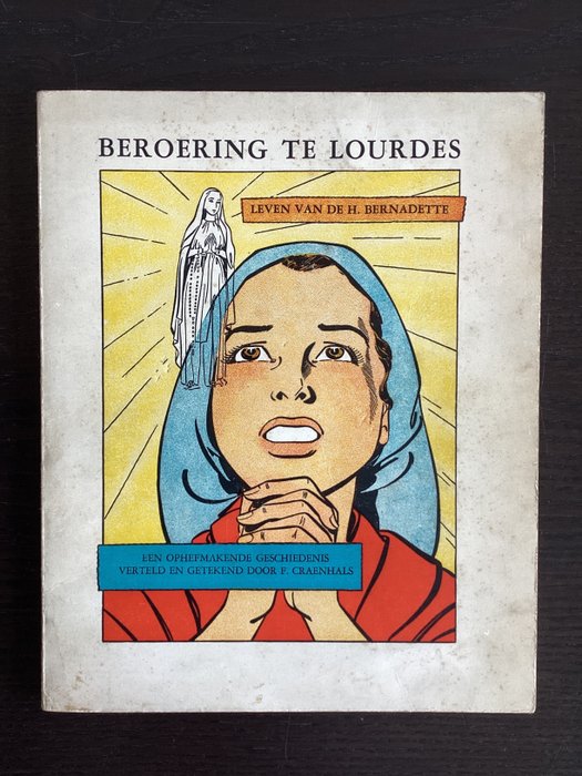 Beroering te Lourdes - Leven van de H. Bernadette - 1 Comic - Pierwsze Wydanie/1959