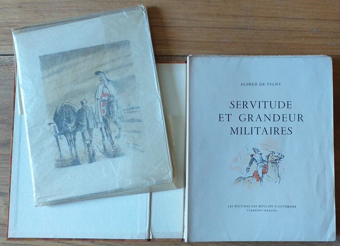 Alfred de Vigny / André Galland - Servitude et grandeur militaires - 1945