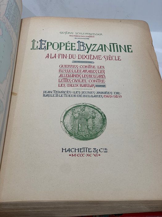 Gustave Schlumberger - L'Epopée Byzantine a la fin du Dixieme Siecle, Volumes I, II, and III - 1896