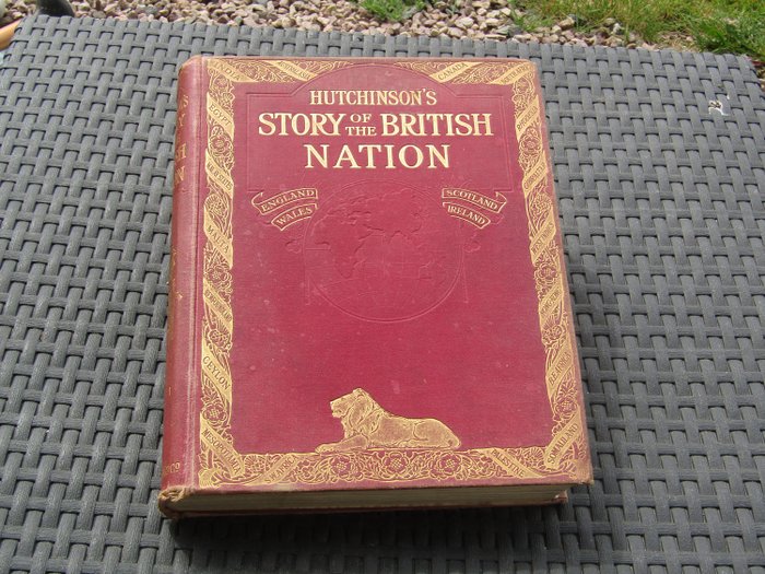 Collectif - Hutchinson's Story of the British Nation - 4  volumes - 1923