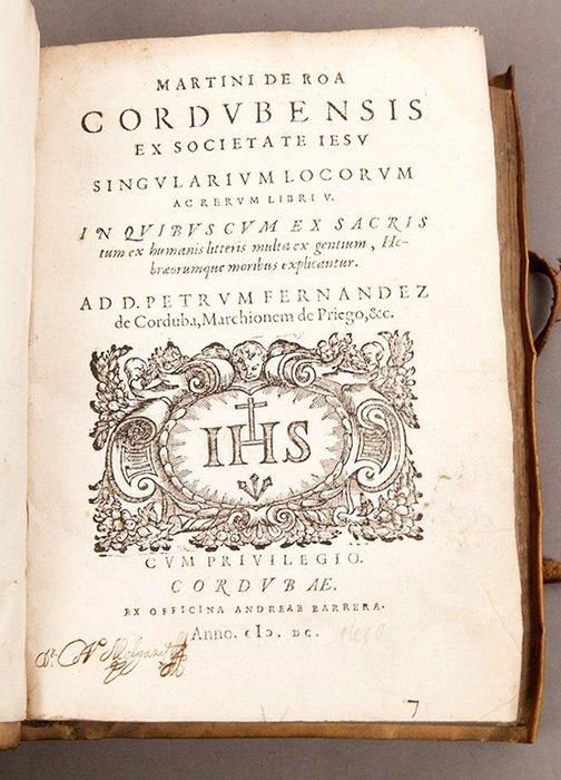 Petrum Fernandez - Martini de Roa cordubensis ex Societate Iesu singularium locorum ac rerum libri V - 1600