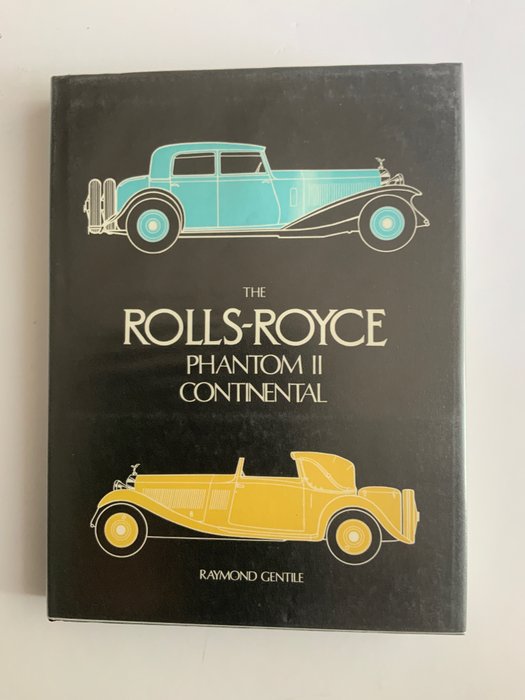 Raymond Gentile - The Rolls Royce phantom 2 continental - 1992-1992