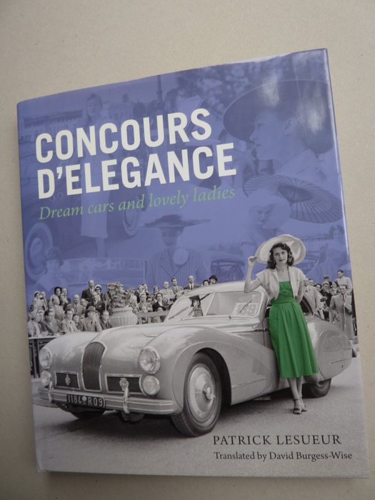 Patrick Lesueur - Concours D'Elegance - Dream Cars and Lovely Ladies - 2011