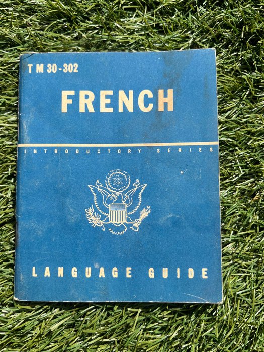Verenigde Staten van Amerika - Official US Army Soldiers French Language Guide - Airborne - Infantry - Ranger - D-Day - Liberation of Europe - 1943