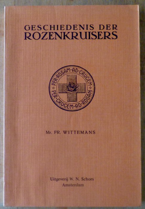 Mr Fr Wittemans - Geschiedenis der Rozenkruisers - 1914