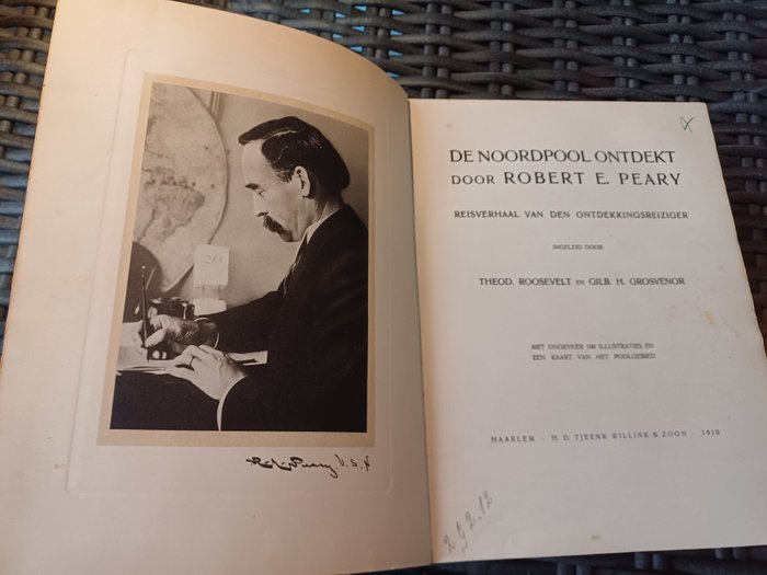 Robert E. Peary - De Noordpool ontdekt - Reisverhaal van den ontdekkingsreiziger - 1910