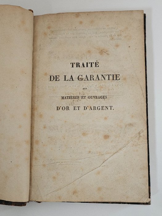B.L Raibaud - Traité de la garantie des matières et ouvrages d'or et d'argent - 1825