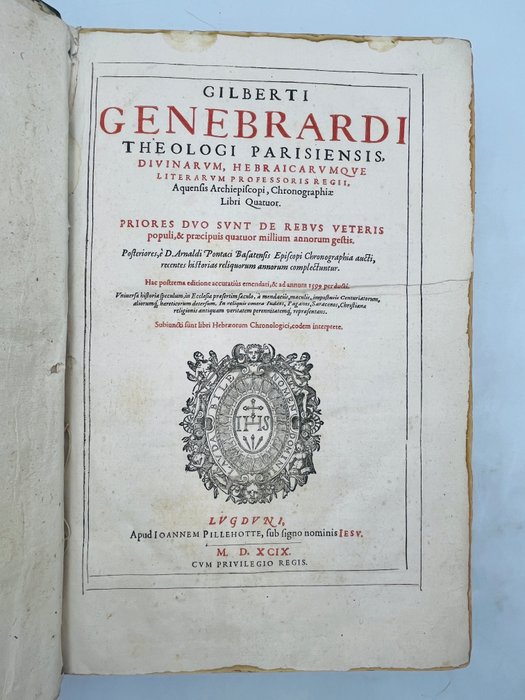 Gilberti Genebrardi - Chronographiae Libri Quatuor. Chronologia Hebraeorum Maior - 1599