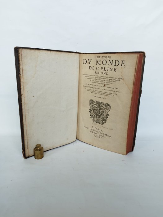 Pline Second & Antoine Du Pinet - Histoire du monde de C. Pline Second - 1622