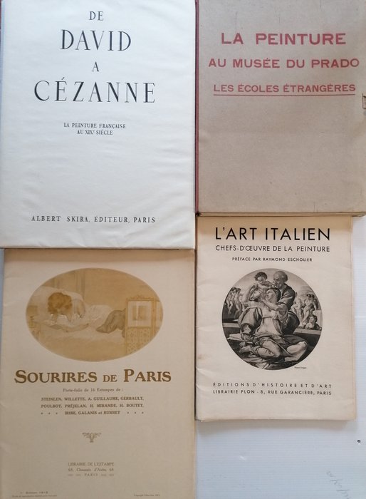 Éditions d'histoire et d'art - De David à Cézanne. L'art Italien, la peinture au musée du Prado, Sourires de Paris - 1915-1935