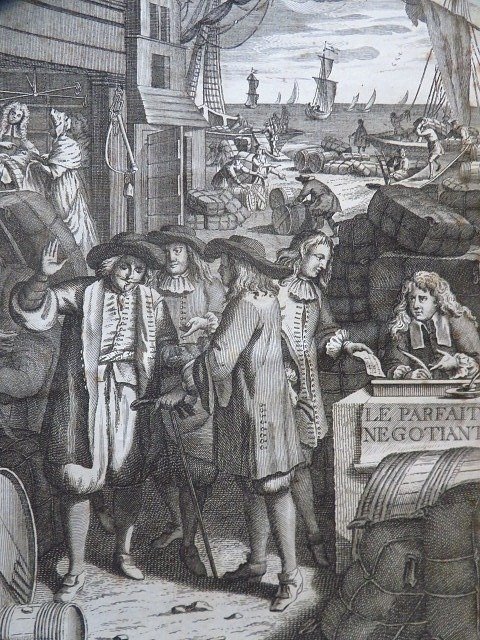 Jacques Savary - Le parfait négociant, ou instruction générale pour ce qui regarde le commerce des marchandises ... - 1763