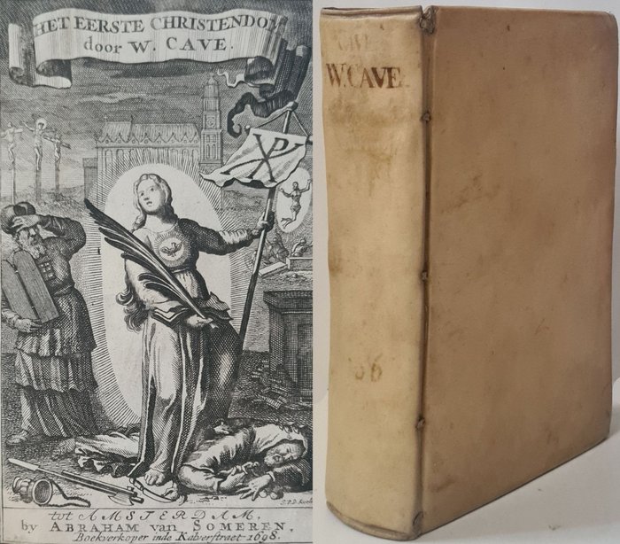 William Cave, Salomon Bor, - Het eerste christendom, of de godsdienst der oude christenen - 1698