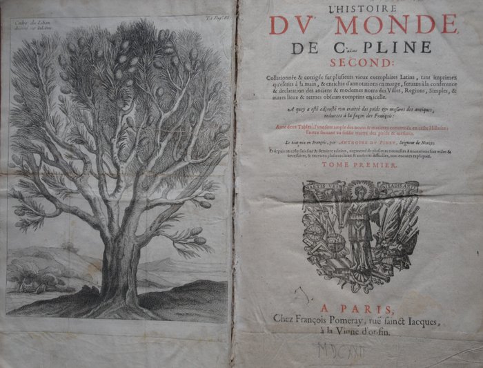 Antoine du Pinet - L'Histoire Du Monde de C. Pline Second - 1621-1622