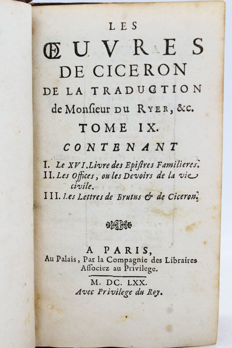 Ciceron - Les Offices / Les Lettres de Brutus & de Ciceron - 1670
