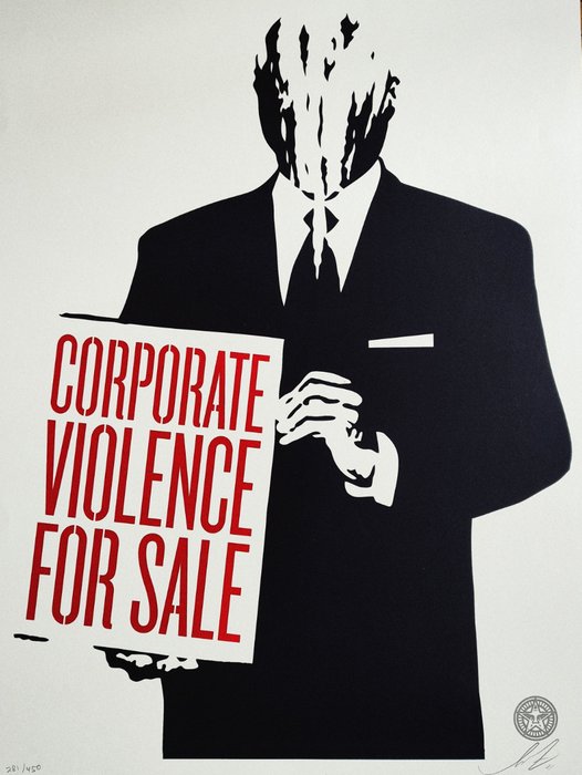 Shepard Fairey (OBEY) (1970) - Corporate violence for sale