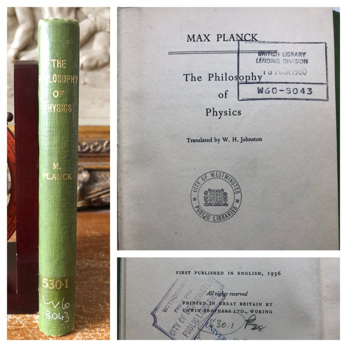 Dr. Max Planck - The Philosophy of Physics - 1936