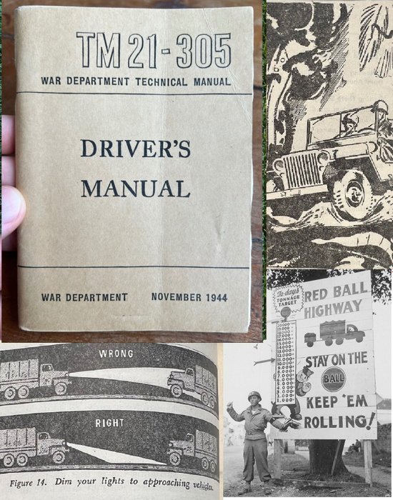 Verenigde Staten van Amerika - WW2 US Army Driver Manual - Keep 'm Rolling - Red Ball Express - Jeep - GMC - Dodge - 1944