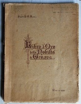 ANGELO M.G. SCORZA - Libro d'oro della nobiltà di Genova - 1920
