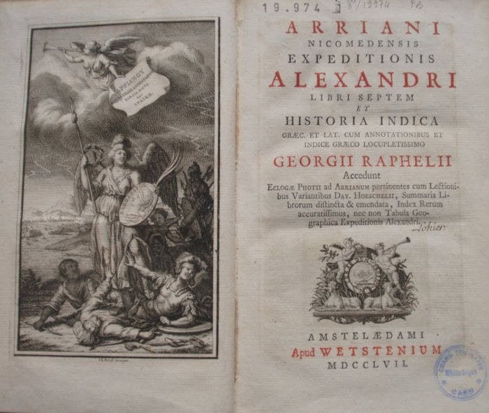 Lucius Flavius Arrianus - Expeditionis Alexandri Libri Septem Et Historia Indica - 1757