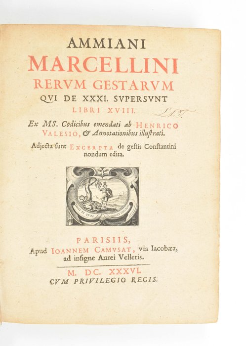 Ammianus Marcellinus, Henrico Valesio (ed.) - Res Gestae - 1636