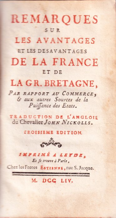 L.J. Plumard de Dangeul - Remarques sur les avantages et desavantages de la France - 1754