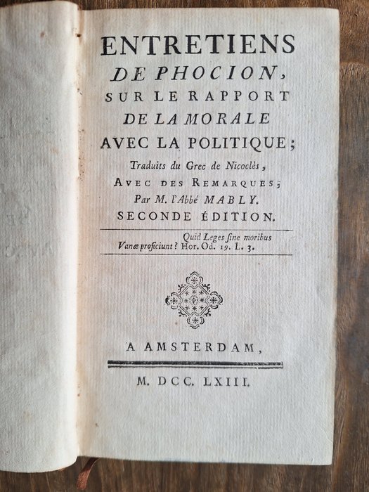 Gabriel Bonnot de Mably - Entretiens de Phocion, sur le rapport de la morale avec la politique - 1763