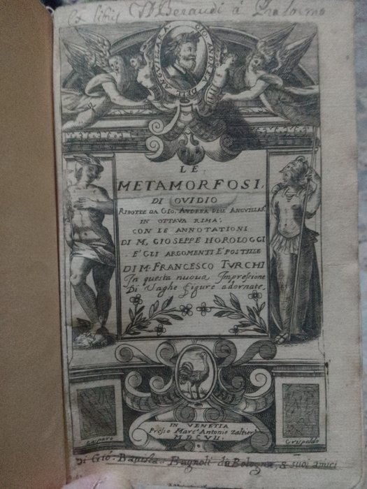 Publio Nasone Ovidio - Le Metamorfosi ridotte da Gio. Andrea dell' Anguillara in ottava rima - 1607
