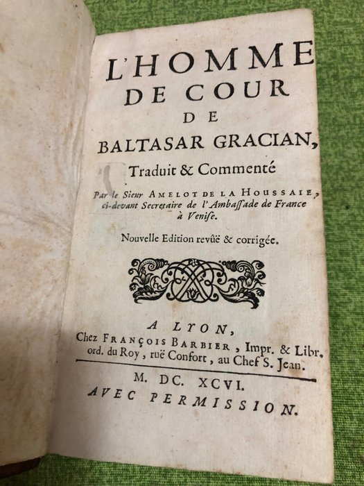 Baltasar Gracian - L’homme de cour - 1696
