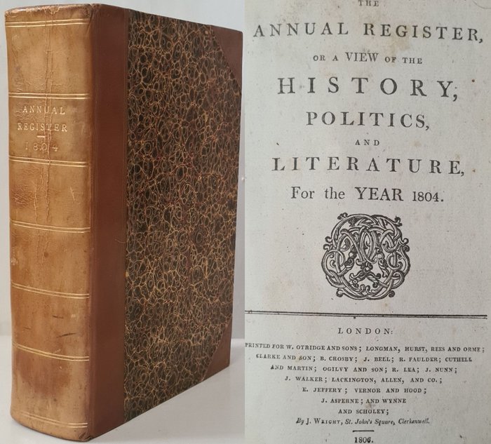 J Dodsley (uitg.) - The Annual Register or a View of the History, Politics and Literature, for the year 1804 - 1806