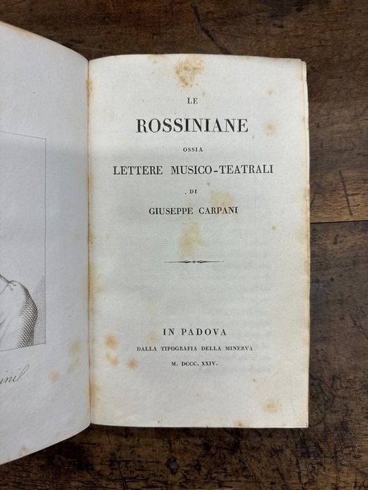 Giuseppe Carpani - Le Rossiniane ossia Lettere Musico - Teatrali - 1824