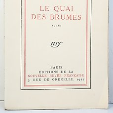 Signé; Pierre Mac Orlan – Le Quai des Brumes ( EO 1/111 réimposé) – 1927