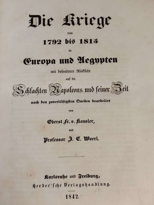 Kausler/Wöhrl - Die Kriege von 1792 bis 1815 in Europa und Ägypten - 1842