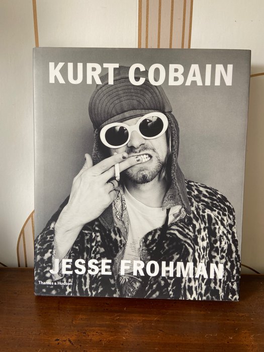Jon Savage / Jesse Frohman - Kurt Cobain The Last Session - 2014-2014