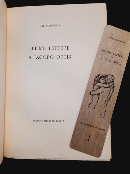 Ugo foscolo - Le ultime lettere di Jacopo Ortis - 1974