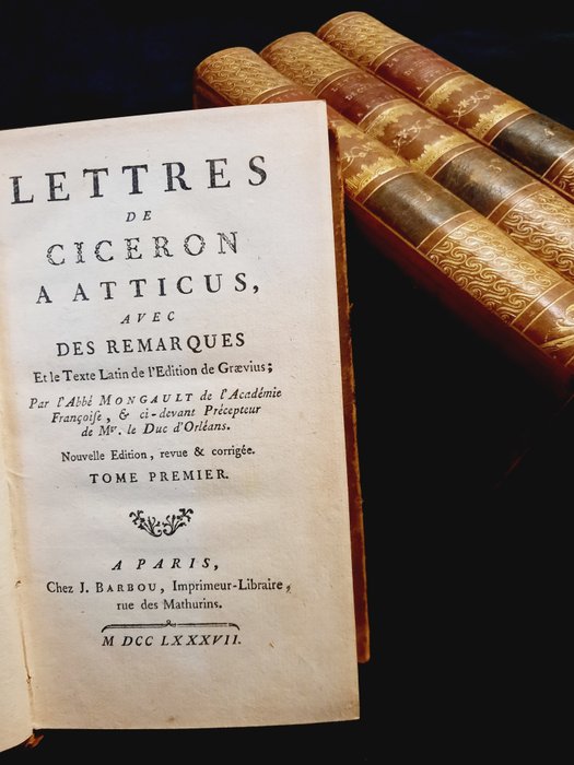 Marcus Tullius Cicero - Lettres de Ciceron à Atticus - 1787