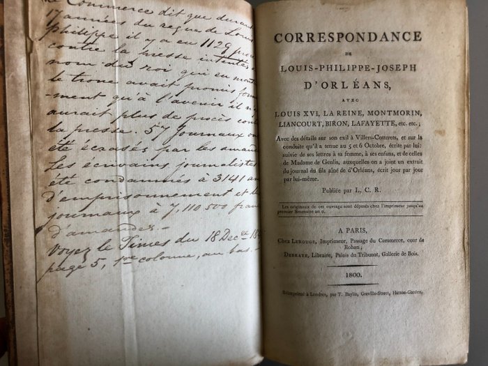 L. C. R. - Correspondance de Louis-Philippe-Joseph d'Orleans, avec Louis XVI, la reine, Montmorin, Liancourt, - 1800