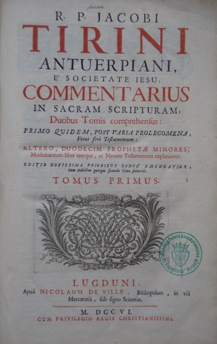 Jacques Tirinus - Commentarius in Sacram Scripturam - 1706