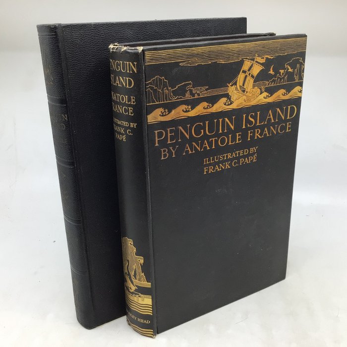 Anatole France / Frank C. Pape & Sauvage (ill) - Penguin Island - Two illustrated editions - 1925-1938