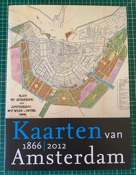 Marc Hamelaars (ed.) - Kaarten van Amsterdam. Deel II - 2013