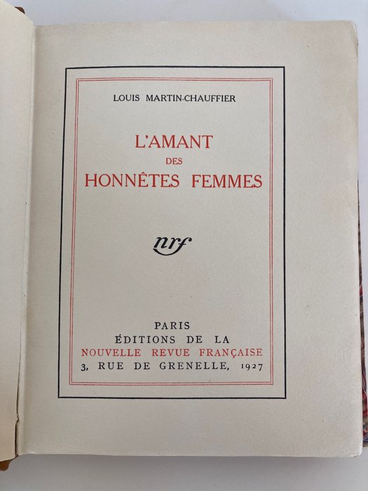 Louis Martin-Chauffier - L’amant des honnêtes femmes - 1927