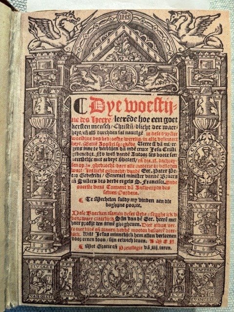 diverse - Dye woestijne des Heeren Leerende hoe een goet kersten mensch, Christum, dlicht der waerheyt / en - 1554