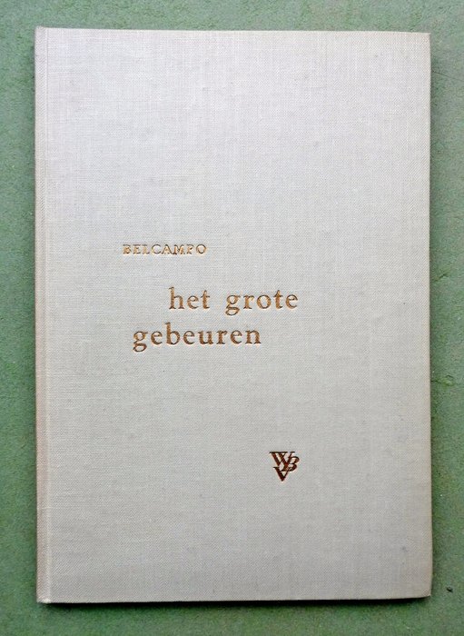 Belcampo (tekst), Emile Puettmann (ills.) - Het Grote Gebeuren - 1959